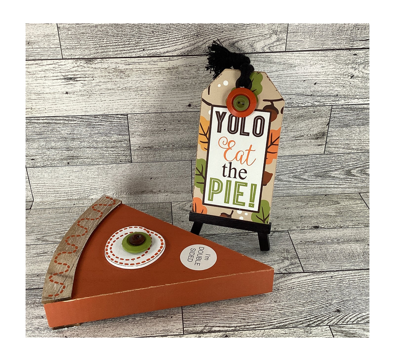 AGD Fall Decor - Pumpkin Pie Eat The Pie Sign Easel 2pc Set