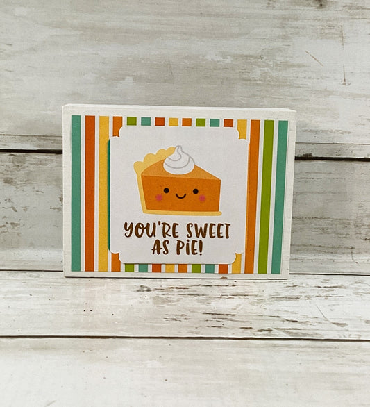 AGD Fall Decor - Small Cutie Pumpkin Pie Time Tier Tray Sign