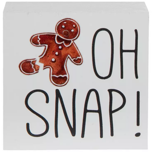 HL Christmas Decor - Gingerbread Oh Snap Tier Tray Block Sign