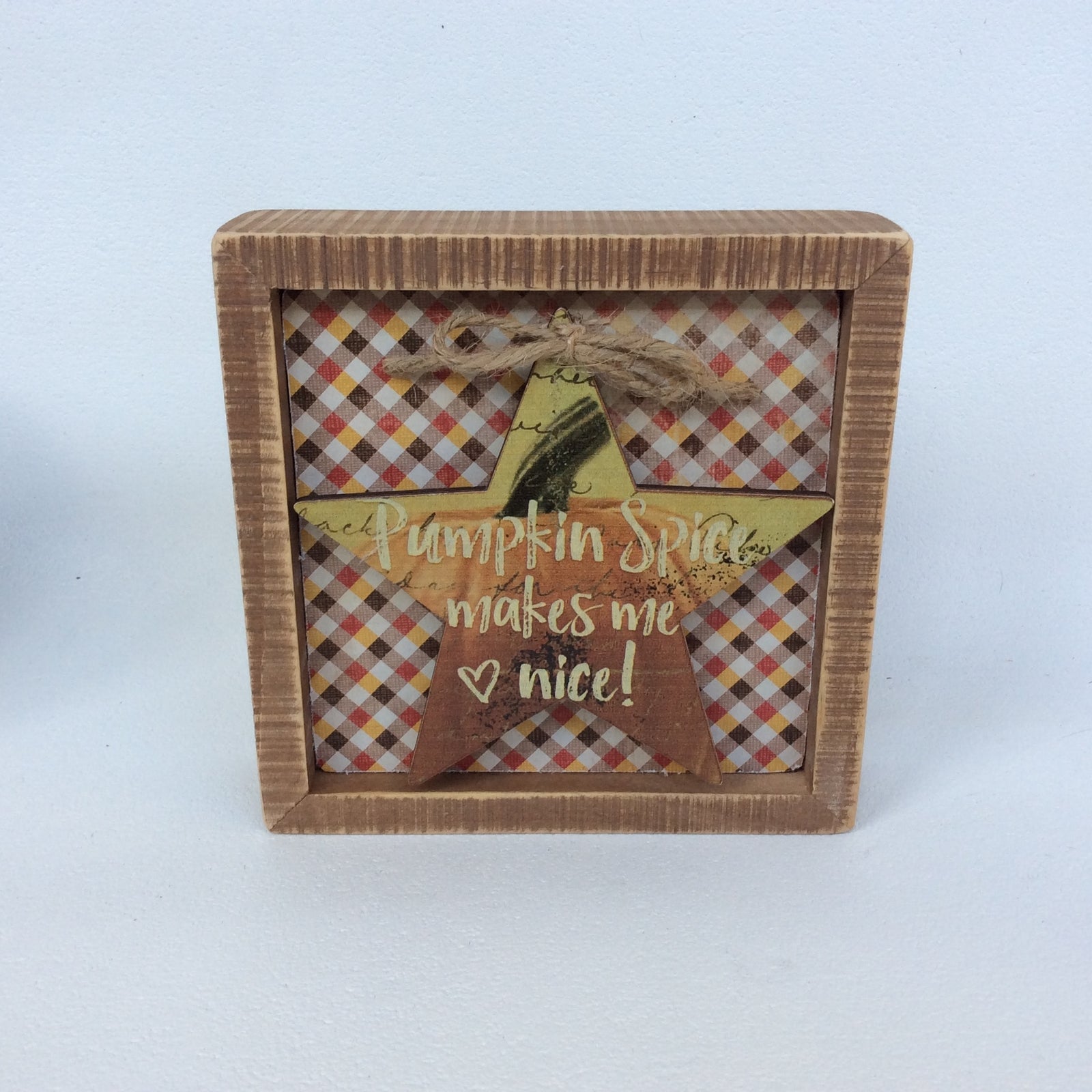 AGD Fall Decor - Pumpkin Spice Makes Me Nice Prim Inset Box Sign