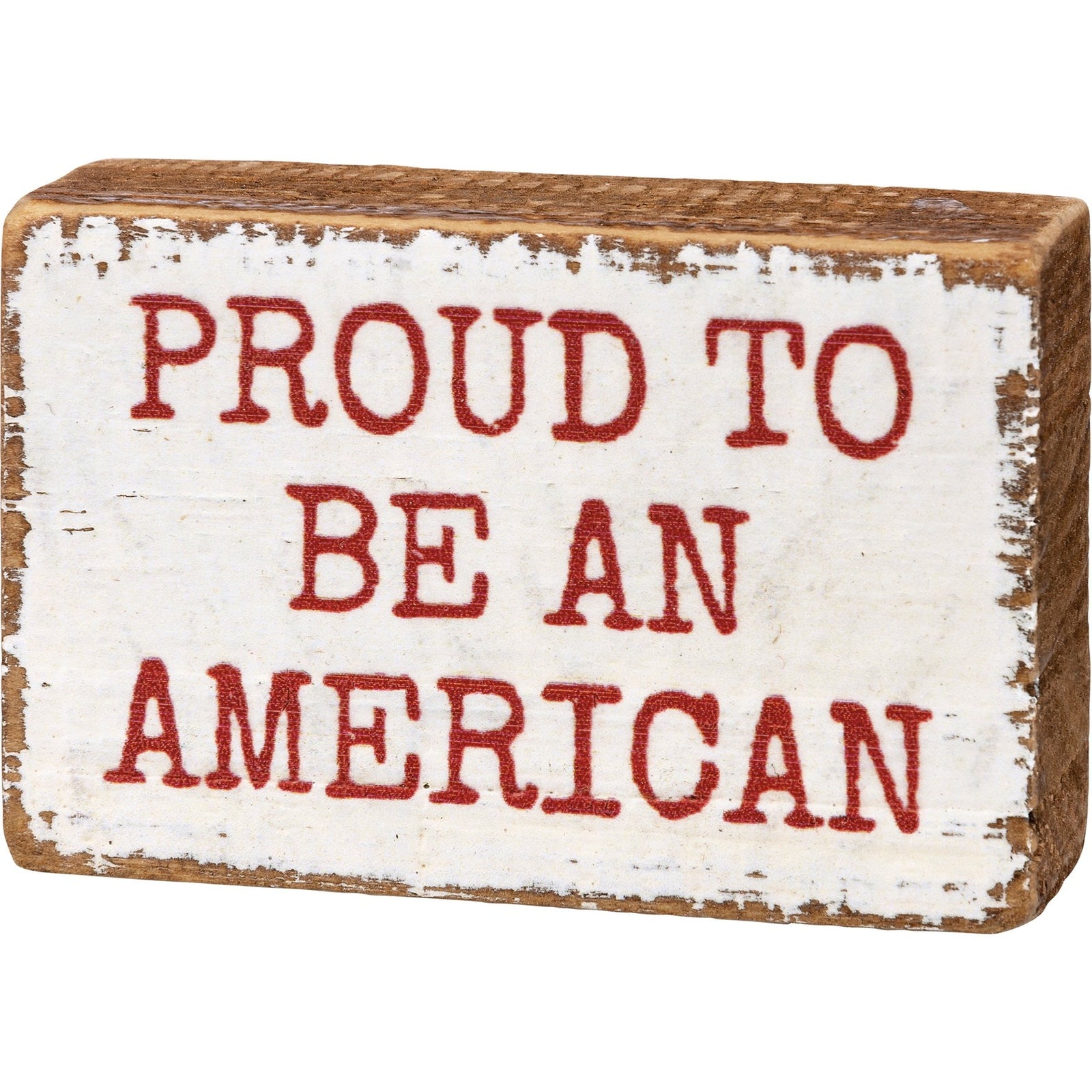 PBK Patriotic Decor - Proud American Mini Tier Tray Block Sign