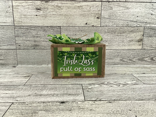 AGD St Patrick's Decor - Irish Lass Full of Sass Tier Tray Small Sign