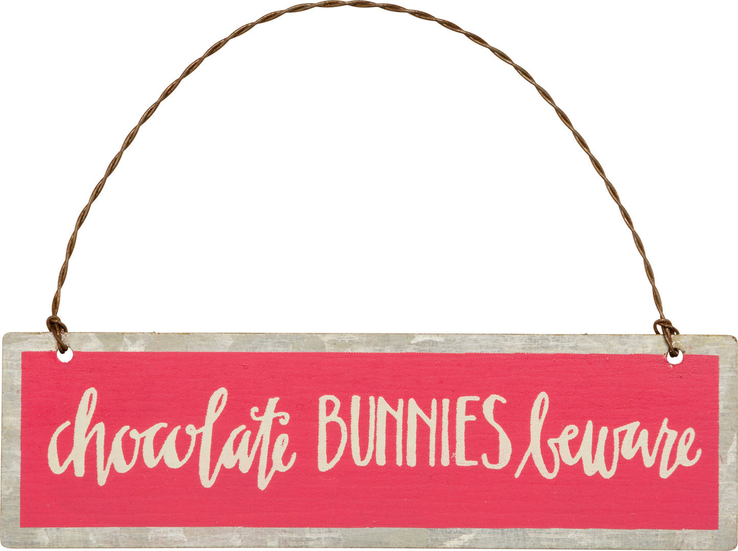 PBK Easter Decor - Chocolate Bunnies Beware Tin Ornament Sign