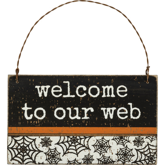 PBK Halloween Decor - Welcome to Our Web Cobwebs Ornament Sign