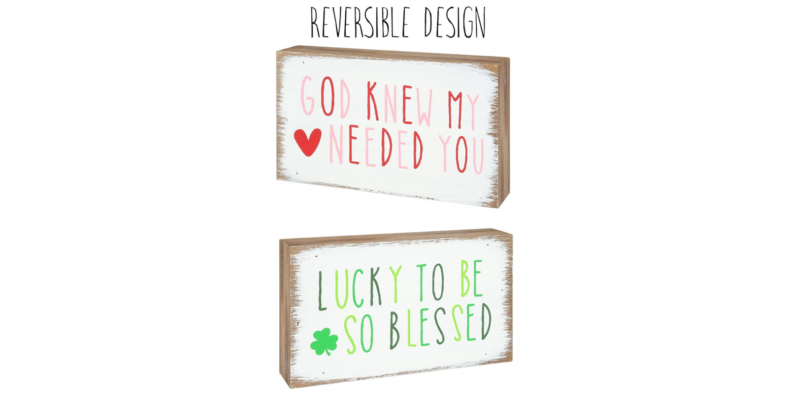 CP Valetines St Patricks Decor - God Knew Blessed Reversible Sm block Sign