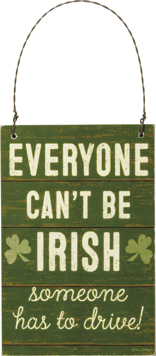 PBK Saint Patrick's Day Decor - Everyone Can't Be Irish Ornament