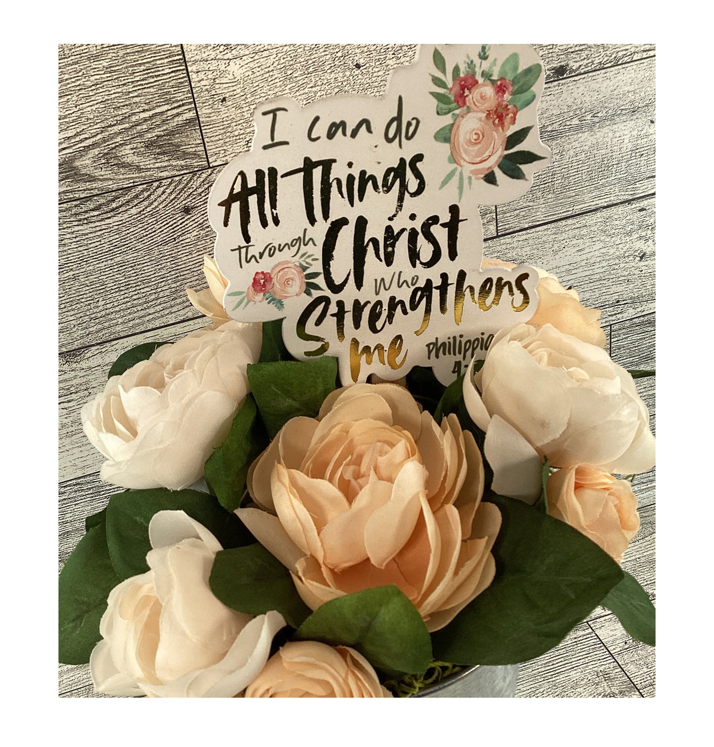 AGD Faith-based Gift Decor -  Phil 4:13 Galvanized Blush Floral SM Display