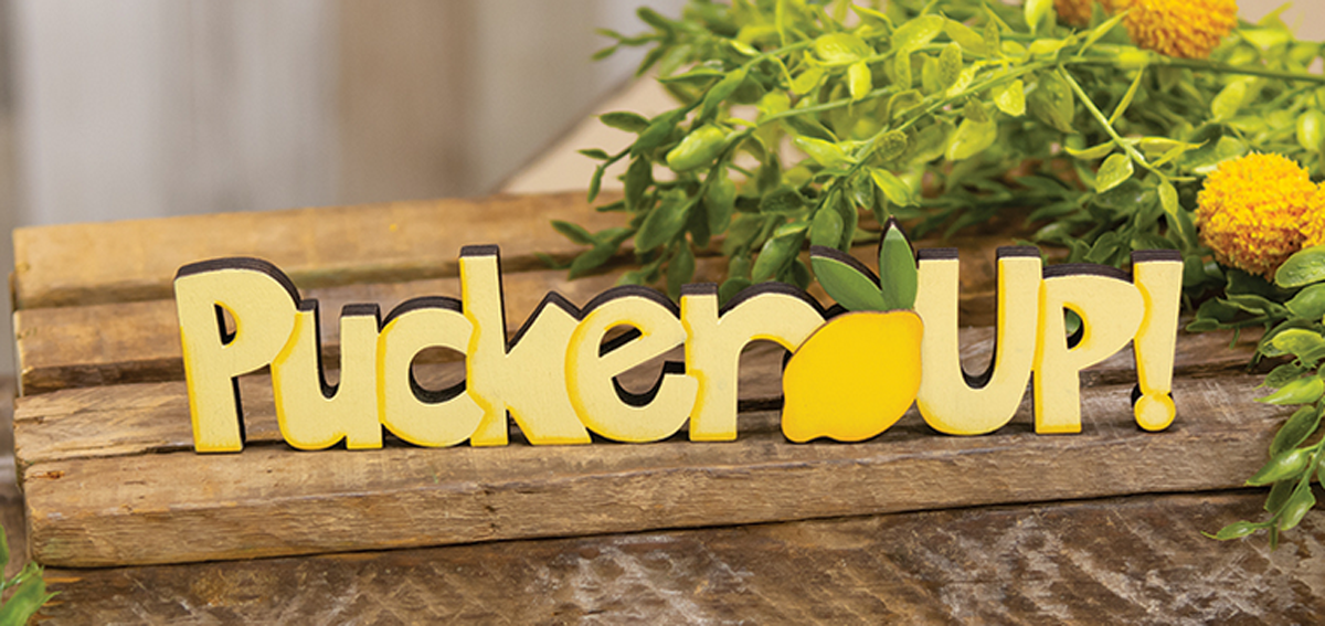 CWI Spring Decor - Wooden Word Cutout Lemons Pucker Up Sitter Sign