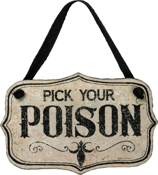PBK Halloween Decor - Pick You Poison Small Sign Ornament