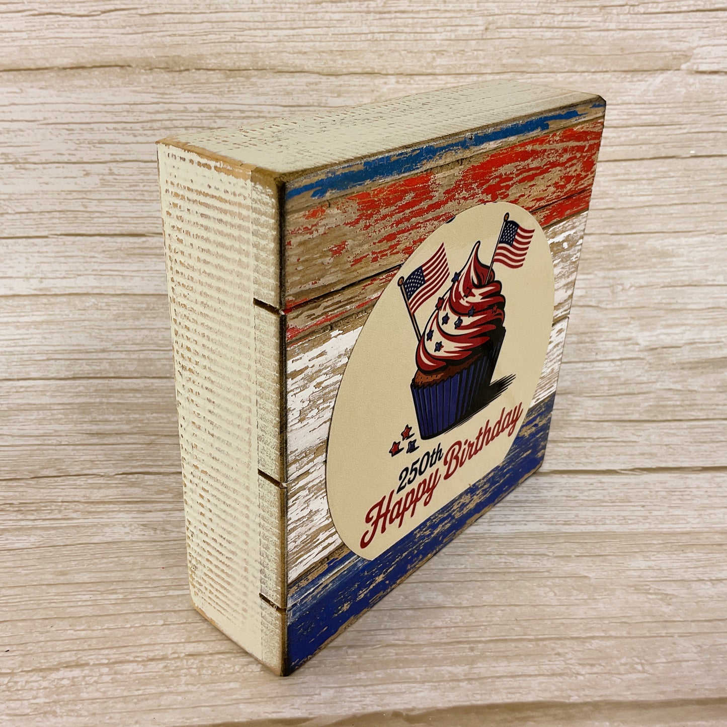 AGSD Patriotic Decor – July 4th 250th Birthday Cupcake Sign