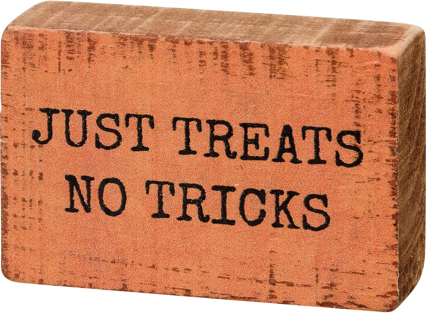 PBK Halloween Decor - SMALL No Tricks Just Treats Mini Tier Tray Block Sign