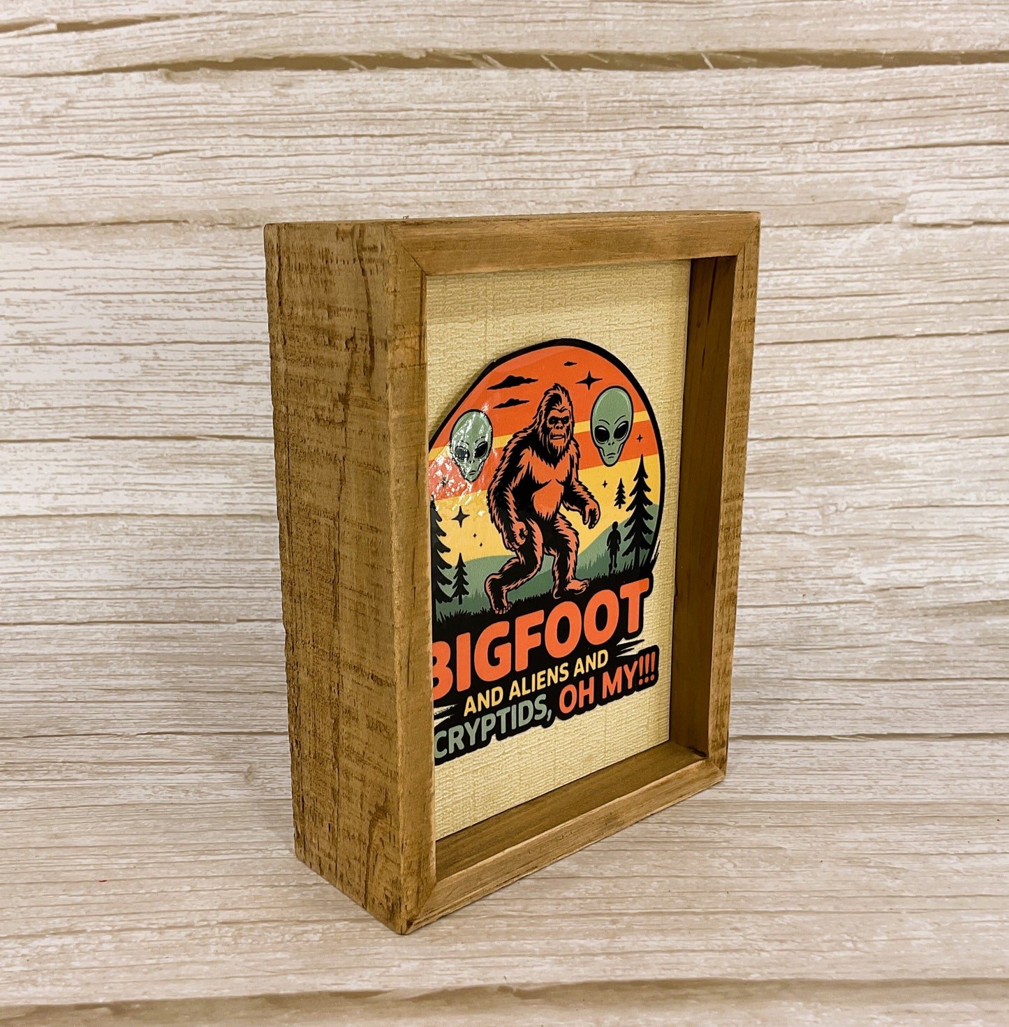 AGSD Home Decor - Bigfoot Aliens Cyrtids Oh My Inset Box Sign